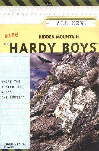 Hidden Mountain (The Hardy Boys, Bk. 186)