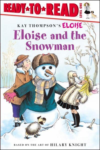 Eloise and the Snowman (Ready-To-Read, Level 1)