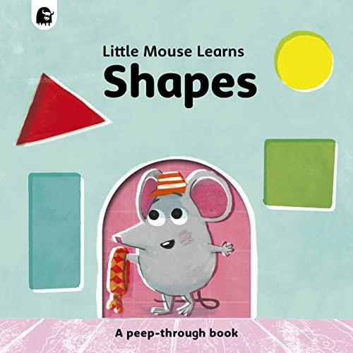 Shapes (Little Mouse Learns...)