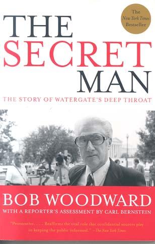 The Secret Man: The Story of Watergate's Deep Throat