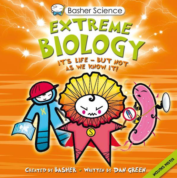Extreme Biology (Basher Science)