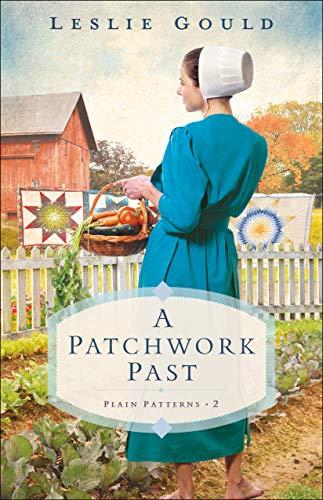 A Patchwork Past (Plain Patterns, Bk. 2)