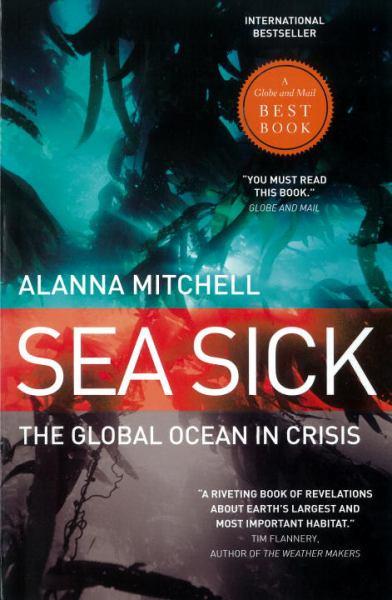 Sea Sick: The Global Ocean in Crisis