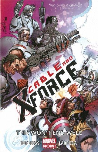This Won't End Well (Cable and X-Force)
