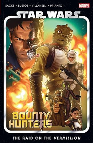 The Raid on the Vermillion (Star Wars: Bounty Hunters)