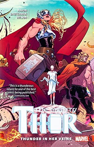 Thunder in her Veins (The Mighty Thor, Volume 1)