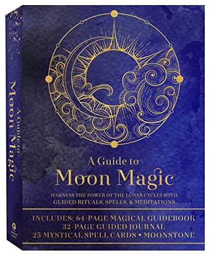 A Guide to Moon Magic Kit: Harness the Power of the Lunar Cycles with Guided Rituals, Spells, & Meditations