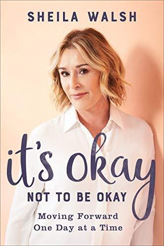 It's Okay Not to Be Okay: Moving Forward One Day at a Time