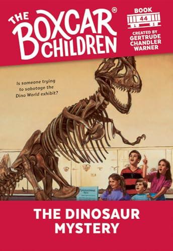 The Dinosaur Mystery (The Boxcar Children, Bk. 44)