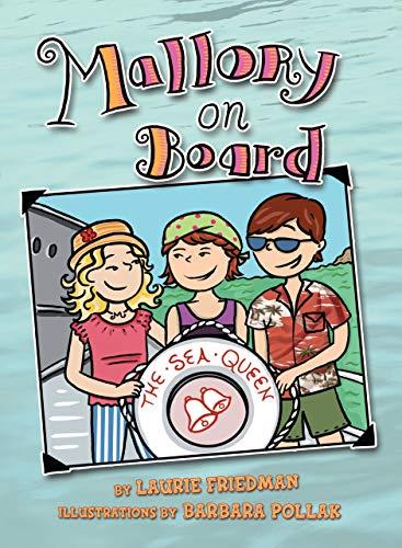 Mallory on Board (Mallory McDonald, Bk. 7)