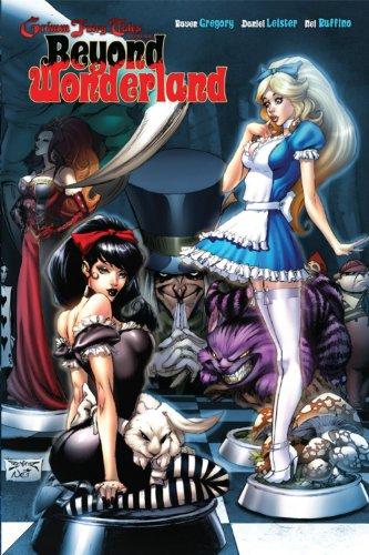 Grimm Fairy Tales Presents: Beyond Wonderland (Wonderland Trilogy, Volume 2)