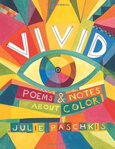 Vivid: Poems & Notes About Color