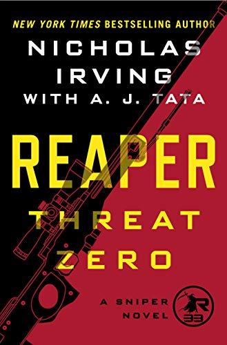 Threat Zero: A Sniper Novel (Reaper Series, Bk. 2)