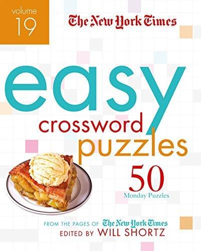 The New York Times Easy Crossword Puzzles (Volume 19)