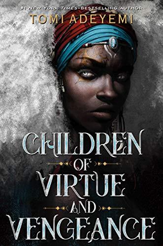 Children of Virtue and Vengeance (Legacy of Orisha, Bk. 2)