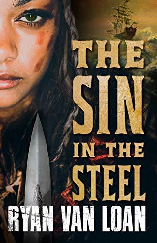 The Sin in the Steel (The Fall of the Gods, Bk. 1)