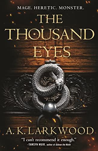 The Thousand Eyes (The Serpent Gates, Bk. 2)