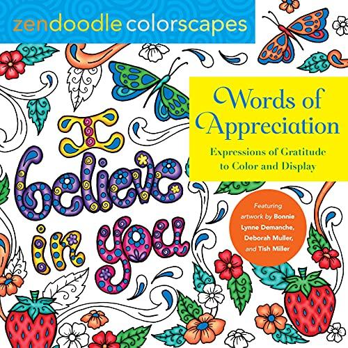 Words of Appreciation: Expressions of Gratitude to Color and Display (Zendoodle Colorscapes)