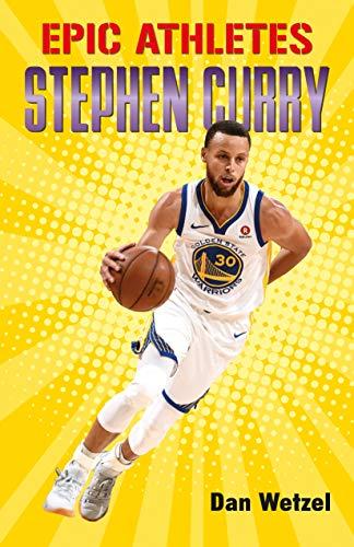 Stephen Curry (Epic Athletes, Bk. 1)