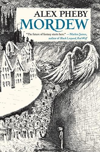 Mordew (Cities of the Weft, Bk. 1)