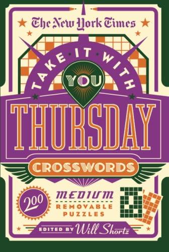 The New York Times Take It With You Thursday Crosswords