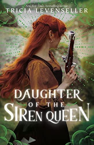 Daughter of the Siren Queen (Daughter of the Pirate King, Bk. 2)