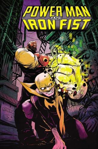 The Boys are Back in Town (Power Man and Iron Fist, Volume 1)