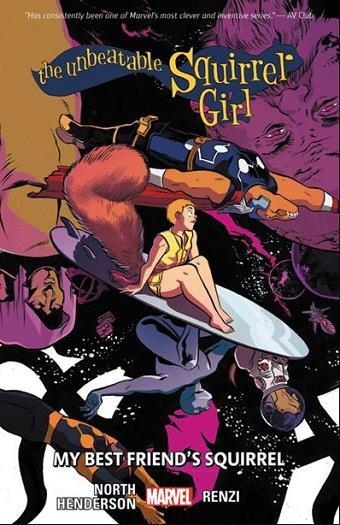 My Best Friend's Squirrel (The Unbeatable Squirrel Girl, Volume 8)