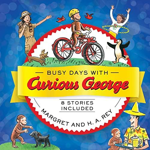 Busy Days With Curious George (8 Stories Included)