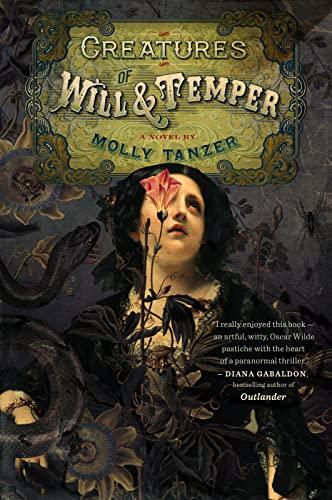 Creatures Of Will And Temper (Diabolist's Library, Bk. 1)