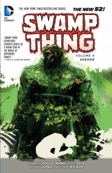 Seeder (Swamp Thing, The New 52! Volume 4)