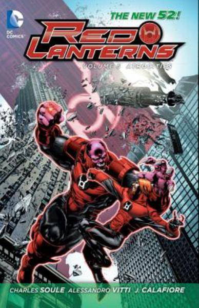 Atrocities (Red Lanterns, The New 52! Volume 5)