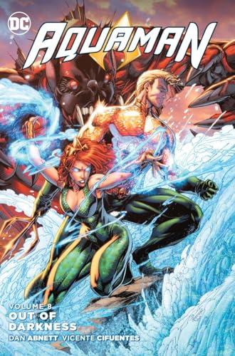 Out of Darkness (Aquaman, Volume 8)