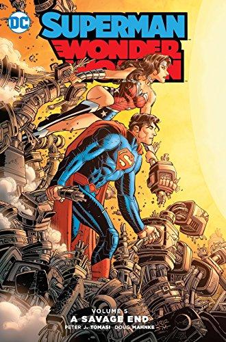 A Savage End (Superman/Wonder Woman, Volume 5)