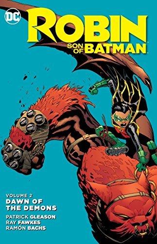Dawn of the Demons (Robin Son of Batman, Volume 2)