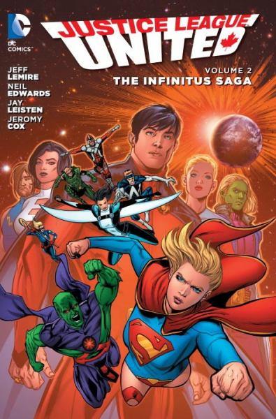 The Infinitus Saga (Justice League United, Volume 2)