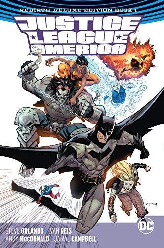 Justice League of America (The Rebirth Deluxe Edition, Bk. 1)