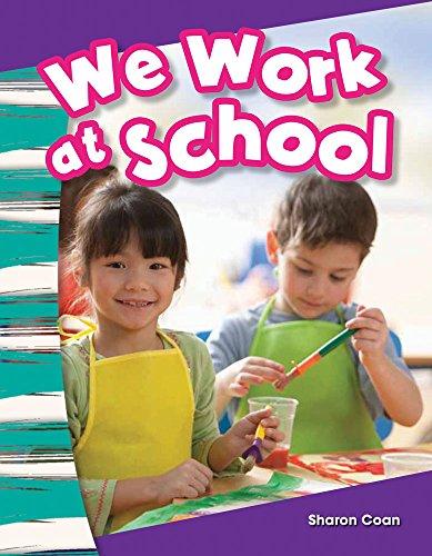 We Work at School (Primary Source Reader)