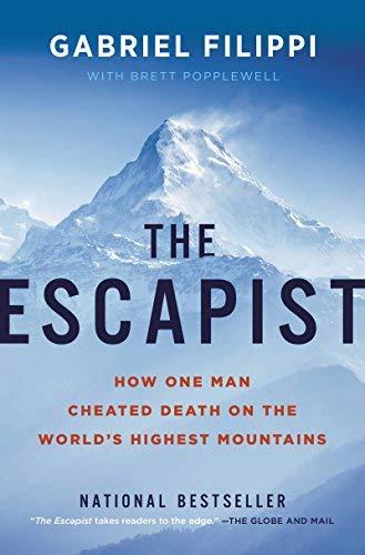The Escapist: How One Man Cheated Death on the World's Highest Mountains