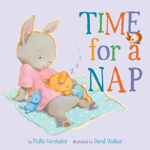 Time for a Nap (Snuggle Time Stories)