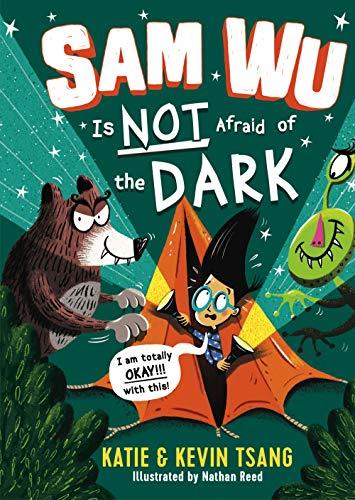 Sam Wu Is Not Afraid of the Dark (Volume 3)