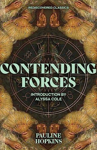Contending Forces (Rediscovered Classics)