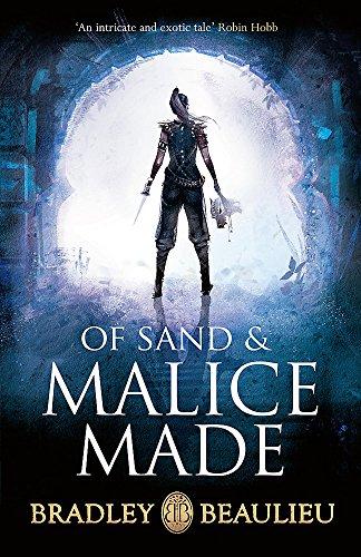 Of Sand and Malice Made (The Song of the Shattered Sands)