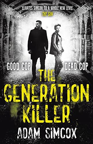 The Generation Killer (Dying Squad, Bk. 2)