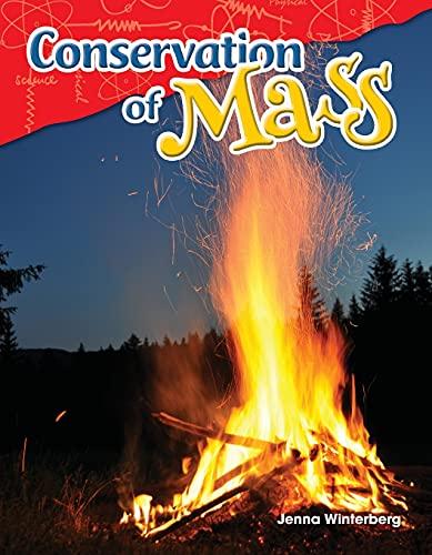 Conservation of Mass (Physical Science Reader)