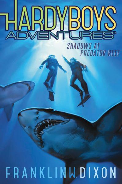 Shadows at Predator Reef (Hardy Boys Adventures, Bk. 7)