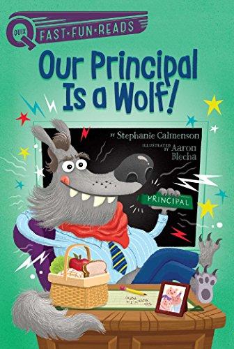 Our Principal Is a Wolf! (QUIX)