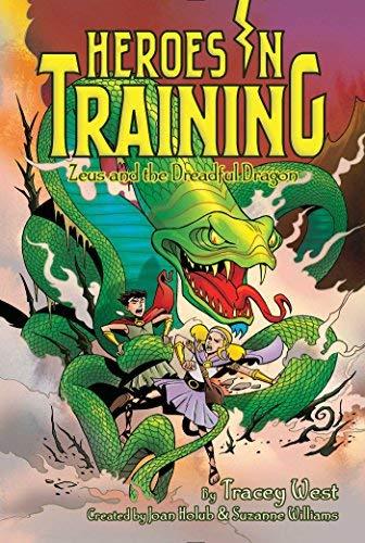 Zeus and the Dreadful Dragon (Heroes in Training, Bk. 15)