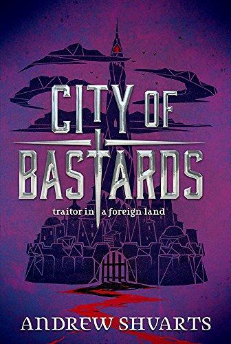 City of Bastards (Royal Bastards, Bk. 2)