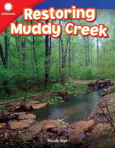 Restoring Muddy Creek (Smithsonian)